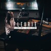 Fleurie - Hurts Like Hell
