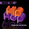 Magic Mic、Dr. Dre - Hip Hop (Prod. by Veedai)