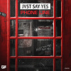 JVST SAY YES、Rob Talbott《Phone Line》[MP3/LRC]