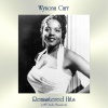 Wynona Carr - I'm Mad at You (Remastered 2018)