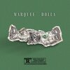 DOLLA、Marquee - Walked In (feat. Dolla)(Explicit)