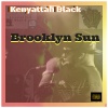 John Forte、Kenyattah Black《Brooklyn Sun (Explicit)》[MP3/LRC]