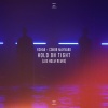 R3HAB、Conor Maynard、Lux Holm - Hold On Tight (Lux Holm Remix)