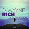 D-wayne - Rich (Club Mix)