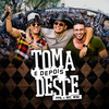 Pedro Paulo & Alex、MC WM - Toma E Depois Desce (Ao Vivo Em Maringá / 2019)