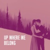 Brenda Guzman、Paul Chen - Up Where We Belong