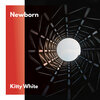Kitty White - A New Love is Like a Newborn Child