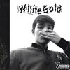 Smood - White Gold (Explicit)