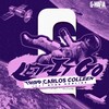 Tripp、Ryan Konline、Carlos Colleen - Let It Go (Feat. Ryan Konline)