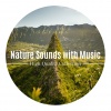 Hypnotherapy、Morning Meditation - Nature Sounds with Music