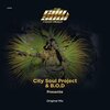 City Soul Project、B.O.D - Presente