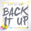 G.O.D.《Back It Up (Radio Edit)》[MP3/LRC]