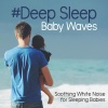 Soothing White Noise for Sleeping Babies《Horizontal Rest》[MP3/LRC]