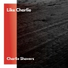 charlie shavers《The Best Things in Life are Free》[MP3/LRC]