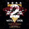 Charm City Devils、godsmack、drowning pool、Theory Of A Deadman、Mötley Crüe - White Trash Circus