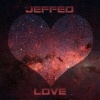 Da Goose、Jeffed、Lambda - Love (Original)