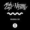 Arno Cost、norman doray《Wanna Do》[MP3/LRC]