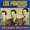 Los Panchos《Bésame Mucho (Remastered)》[MP3/LRC]