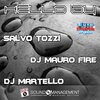 Dj Martello、DJ Mauro Fire、Salvo Tozzi - Hello By (Radio Edit)