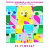 Tobtok、Simon Field、Oliver Nelson、Salena Mastroianni - Is It Real? (feat. Salena Mastroianni)