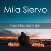 Mila Siervo - Dimmi che ci sei