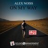 Alex Noiss - On My Way (Radio Edit)