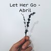ABRIL - Let Her Go