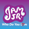Jam Jr.、Gavin Magnus - Who Do You Love