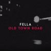 Fella - Old Town Road