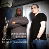 djum djum、Charlie Phillips - The Return