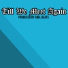 Abel Beats - Till We Meet Again