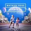 Mathieu Koss、LePrince - Believe in Love