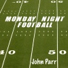 john parr《Monday Night Football》[MP3/LRC]