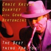 Ernie Krivda、Gene Bertoncini - The Best Thing for You