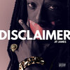Jit James - Disclaimer, Pt. 1 (Explicit)