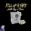 HustleKing、DRACO - Fill up a Safe (feat. Draco)(Explicit)