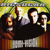 Big Sugar - Diggin' A Hole