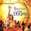 Sarita - Atariya Pe Shor (Raag - Mohan Kauns, Taal - Deepchandi)