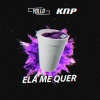 Feng、Kenno、Yollo - Ela Me Quer (Explicit)
