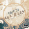 Shantel Stewart、Pimpton - My Day (feat. Shantel Stewart)(Explicit)