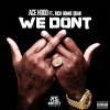 Rich Homie Quan - We Don't (feat. Rich Homie Quan)(Explicit)