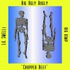 LiL SMELLi、Big Ugly Bugly、Big Dimp - Chopped Beef