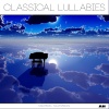 Classical Lullabies - Rockabye Baby