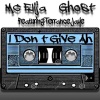 MC E.L.I.J.A、Terrance Jaye、Ghost《I Don't Give Ah (Explicit)(feat. Terrance Jaye)(Explicit)》[MP3/LRC]