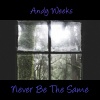 Andy Weeks、Ben Marotta - Never Be The Same