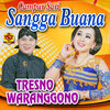 Campursari Sangga Buana、Dimas Tedjo、Ririk - Tresno Waranggono (feat. Dimas Tedjo & Ririk版)
