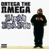 Ortega The Omega - I Dont Wake 2 Wake Up (Explicit)