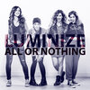 Luminize - All or Nothing