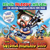 Kevin Bloody Wilson、Western Australia Police Pipe Band - The Outback Highland Band