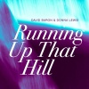 Donna Lewis、David Baron《Running up That Hill (Lomea Unravel Mix)》[MP3/LRC]